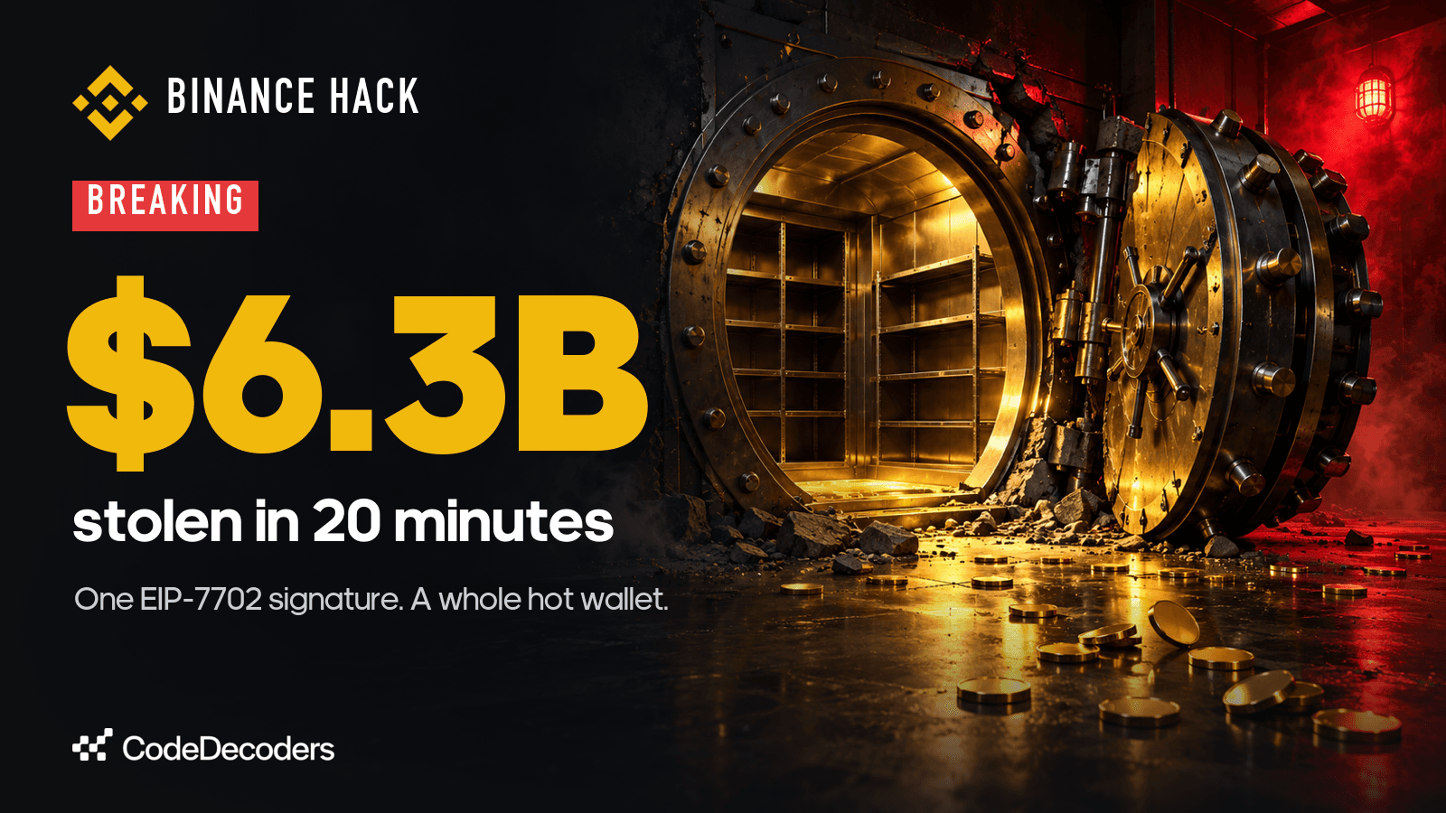 EIP-7702 delegation drained Binance's hot wallet