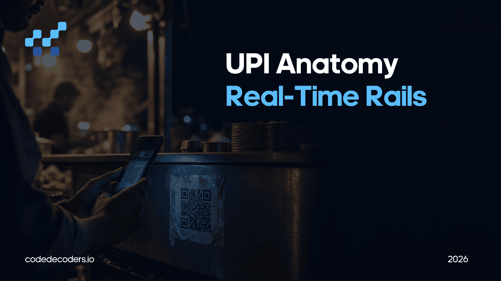 UPI anatomy: how real-time payment rails work