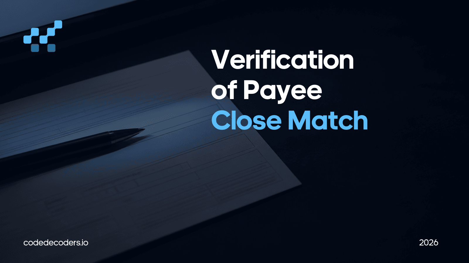 Verification of Payee: what a close match costs you